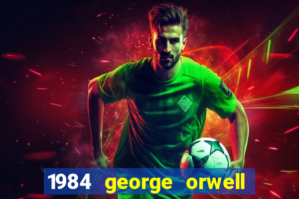 1984 george orwell pdf companhia das letras